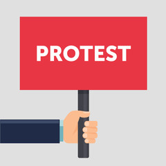 Hand holding protest sign flat illustration. Protest, demonstration, riot, political rally concept. Flat design. Vector illustration