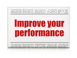 Education concept: newspaper headline Improve Your Performance