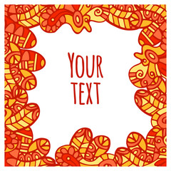 Vector ornament doodle card. Abstract autumn pattern. Place for your text.