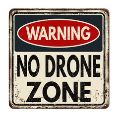 No drone zone vintage rusty metal sign