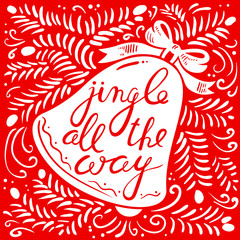 Jingle all the way lettering with bell. Christmas card