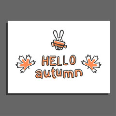 Hello autumn greeting card with maple leaves and cute rabbit with scarf. Vector illustration. Sweet childish doodle