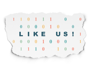 Social network concept: Like us! on Torn Paper background