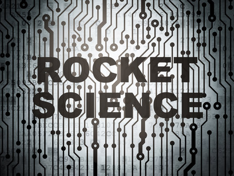 Science concept: circuit board with Rocket Science