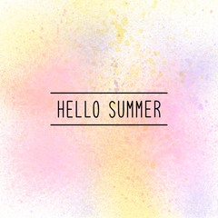 Hello summer greeting with pastel spray paint