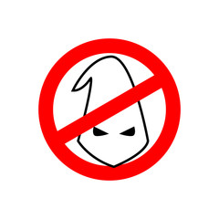 Stop racism. Prohibited Ku Klux Klan. Crossed-white cap. Emblem