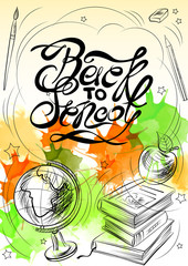 Back to school. Inscription and drawing on watercolor background.