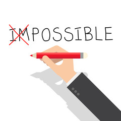 Never say impossible if want to success. Flat design for business financial marketing banking advertising commercial background minimal vector concept cartoon illustration.