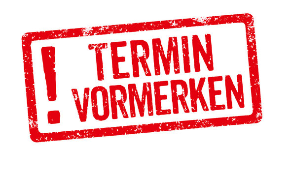Roter Stempel - Termin vormerken