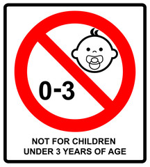 Prohibition sign for children.Not for children under 3 years sign. Vector illustration