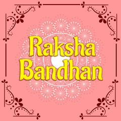 Happy Raksha Bandhan Indian festival background .