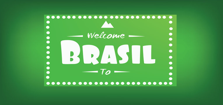 Welcome to brasil card over green background, in outlines. Digital vector image