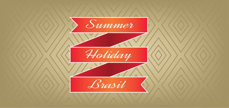 Summer, holiday, Brasil card with red ribbon over brown background with rectangles, in outlines. Digital vector image