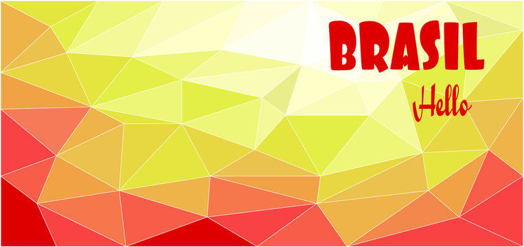 Hello Brasil card over red and yellow colored background with triangles, in outlines. Digital vector image