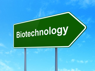 Science concept: Biotechnology on road sign background