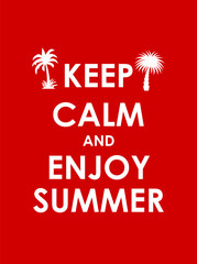 Fototapeta na wymiar Keep Calm and Enjoy Summer Creative Poster Concept. Card of Invi