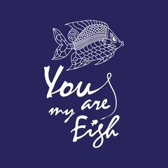 ove quote - You are my fish