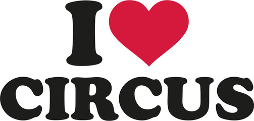 I love circus