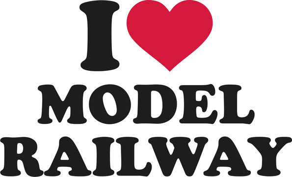 I love model railway