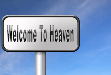 welcome to heaven