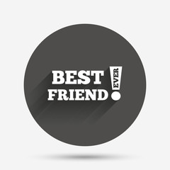 Best friend ever sign icon. Award symbol.