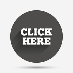 Click here sign icon. Press button.