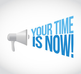 your time is now loudspeaker text message