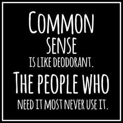 Funny inspirational vector quotation.