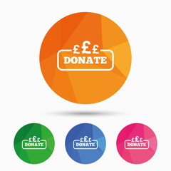 Donate sign icon. Pounds gbp symbol.