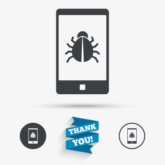 Fototapeta premium Smartphone virus sign icon. Software bug symbol.