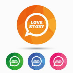 Love story speech bubble sign icon. Engagement symbol.