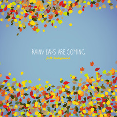 Rainy Days are Coming. Fall postcard or flyer. Cloudy autumn banner. Falling leaves. Warm background with copy space. Colorful foliage postcard. Can be used as poster or texture.