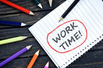 Work Time text on notepad