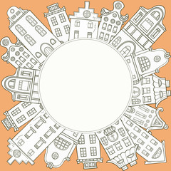 Decorative frame of hand-drawn houses. Cartoon style.