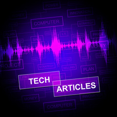 Tech Articles Means Technology Publication And Journalism