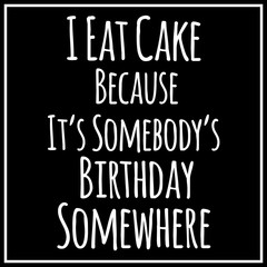 Funny, inspirational  vector quotation.