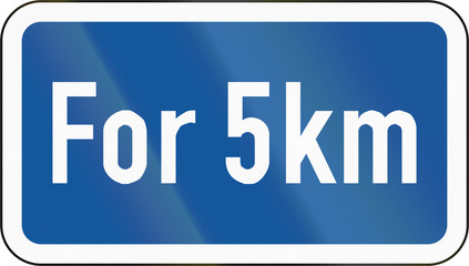 Road sign used in the African country of Botswana - The primary sign is effective for 5 kilometres