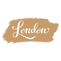London hand drawn vector lettering. Design element for cards, banners. London lettering isolated