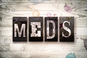 Meds Concept Metal Letterpress Type