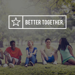 Better Together Togetherness Teamwork Unity Support Concept