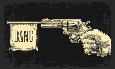 Male hand holding revolver with bang flag . Vector engraving vintage illustrations.