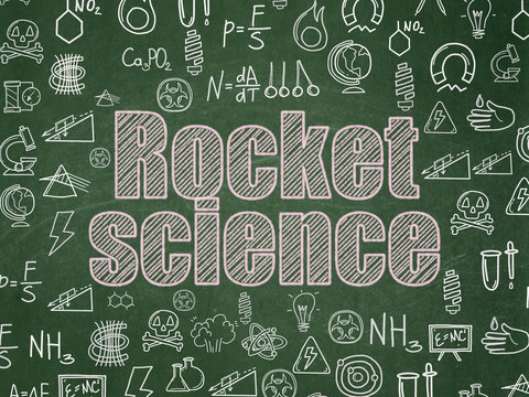Science concept: Rocket Science on School board background