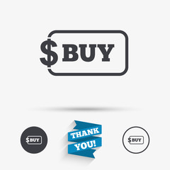 Buy sign icon. Online buying dollar button.