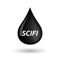 Isolated oil drop icon with    the text SCIFI