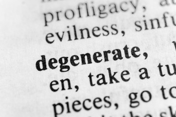 Degenerate