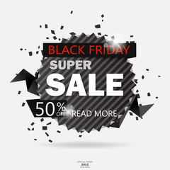 Black Friday Sale paper banner. Black Friday banner. Big sale. Sale tag. Sale poster. Super Sale and special offer. 50% off. Vector illustration.