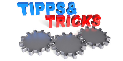 Tipps und Tricks