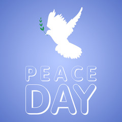 vector illustration with International Peace Day lettering and pigeon greeting card background.Peace Day lettering and pigeon with olive branch on blue background