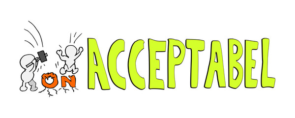 Onacceptabel wordt acceptabel