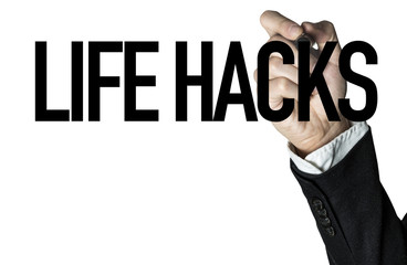 Life Hacks